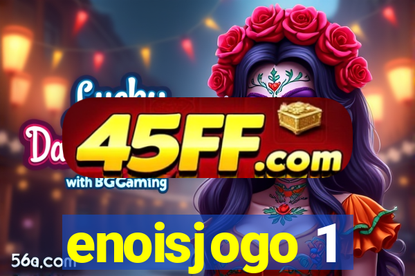 enoisjogo 1